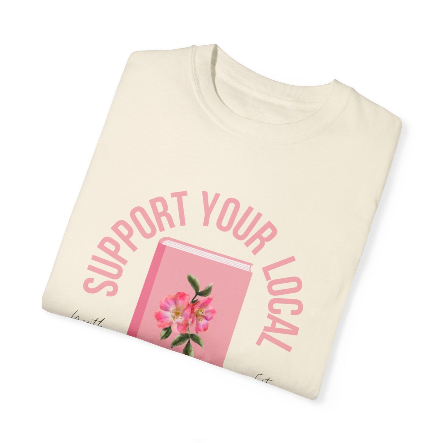 Support Your Local Reader ND Tee