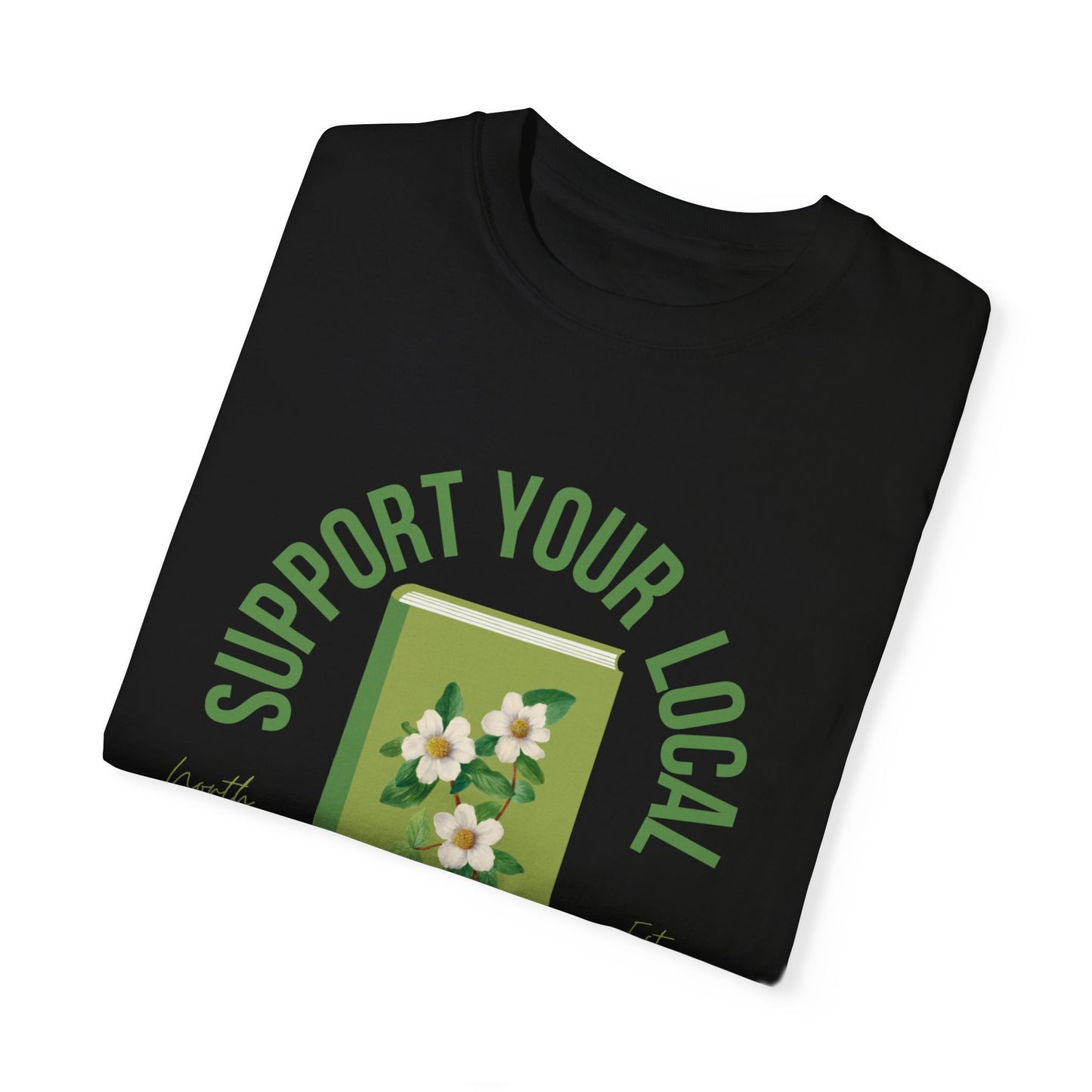 Support Your Local Reader NC Tee
