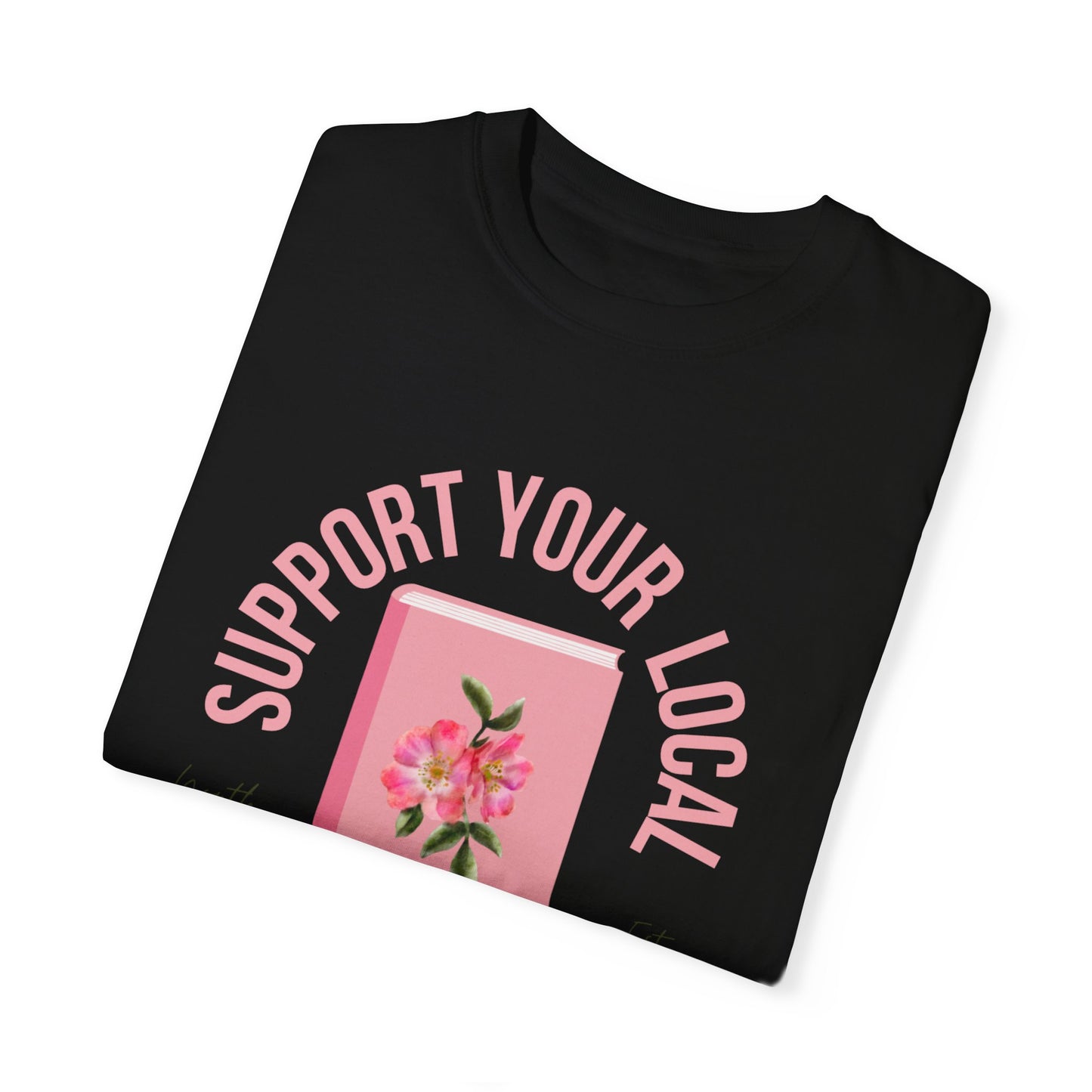 Support Your Local Reader ND Tee