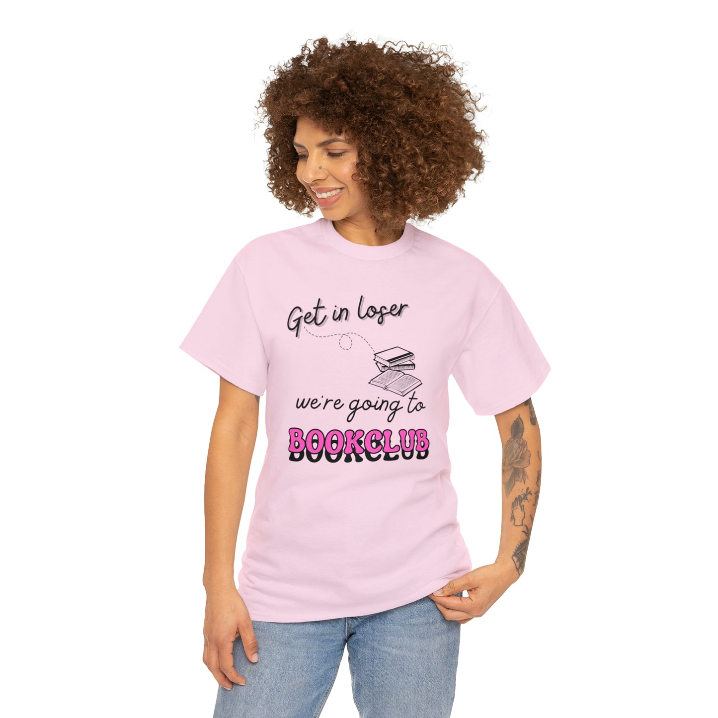 Get In Loser Black Font Tee