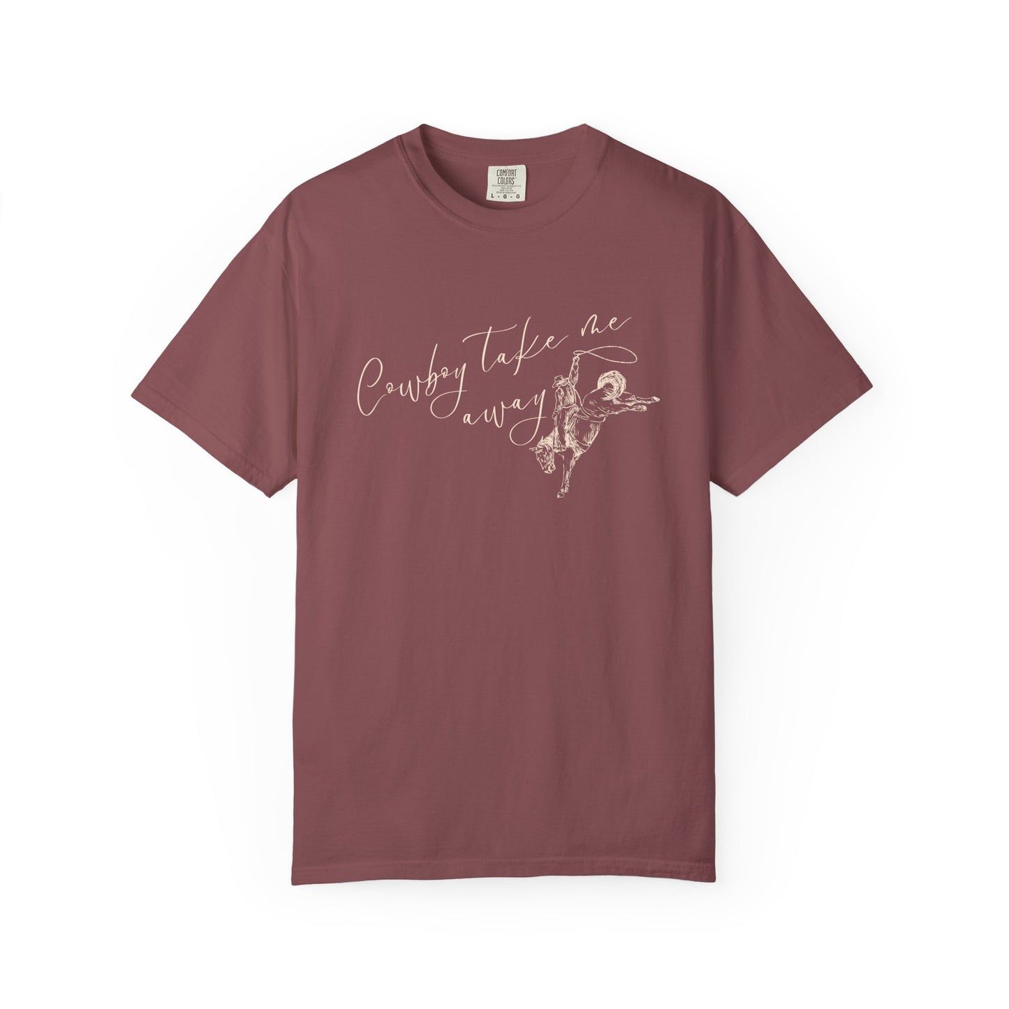 Cowboy Takes Me Away Tee
